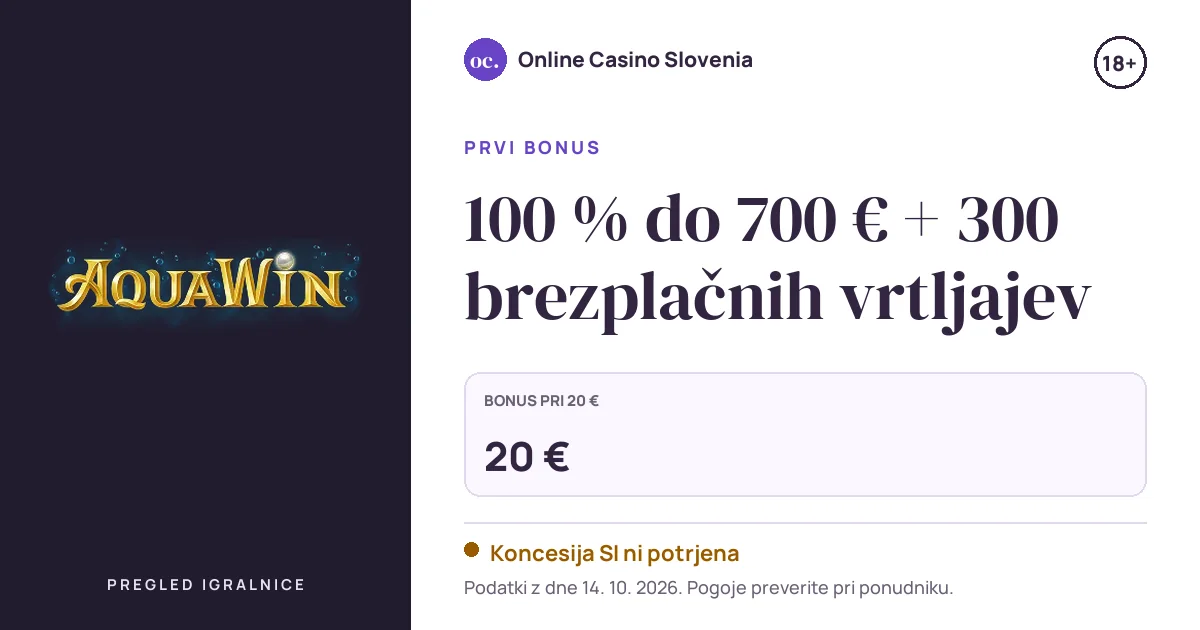 Bonus Aquawin Casino: 100 % do 700 € + 300 brezplačnih vrtljajev