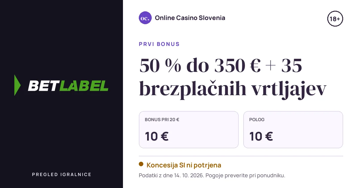 Bonus BetLabel: 50 % do 350 € + 35 brezplačnih vrtljajev, polog 10 €