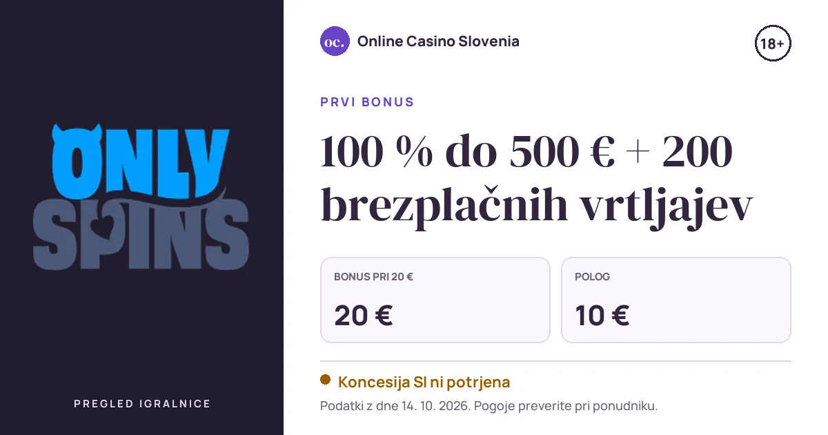 Bonus OnlySpins Casino: 100 % do 500 € + 200 brezplačnih vrtljajev, polog 10 €