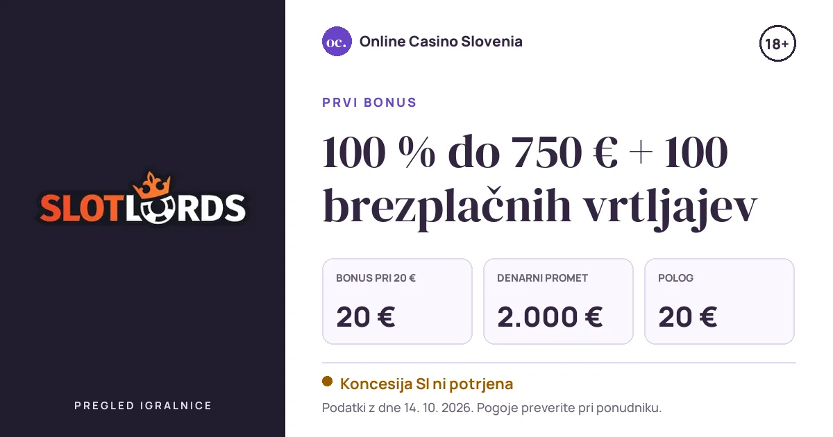 Bonus Slotlords Casino: 100 % do 750 € + 100 brezplačnih vrtljajev, polog 20 €, odigravanje 50×