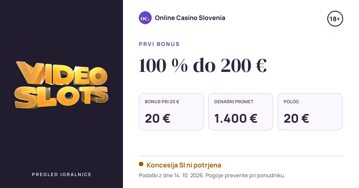 Bonus Videoslots Casino: 100 % do 200 €, polog 20 €, odigravanje 35×